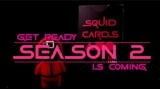 Squid Cards Season 2 by Matthew Wright & Player 456