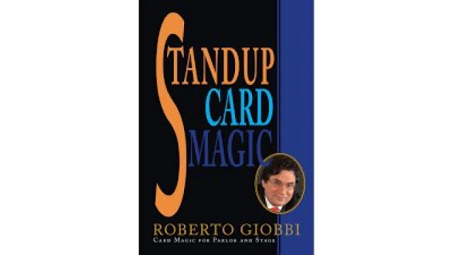 Stand Up Card Magic by Roberto Giobbi