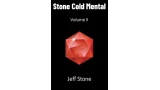 Stone Cold Mental Vol.2 by Jeff Stone