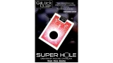 Super Hole by Mickael Chatelain