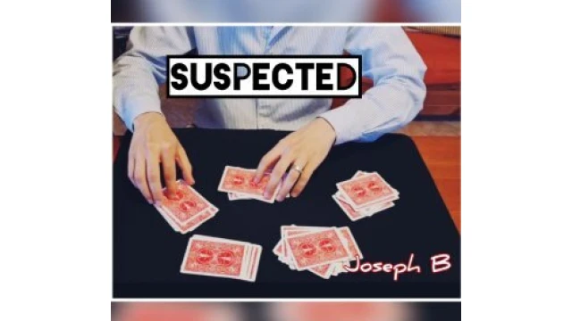 Suspected By Joseph B.