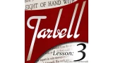Tarbell 3 Sleight Of Hand With Coins by Dan Harlan Tarbell 3 Sleight Of Hand With Coins by Dan Harlan