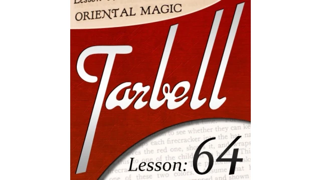 Tarbell 64 Oriental Magic by Dan Harlan Tarbell 64 Oriental Magic by Dan Harlan