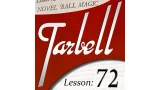 Tarbell 72 Novel Ball Magic by Dan Harlan Tarbell 72 Novel Ball Magic by Dan Harlan