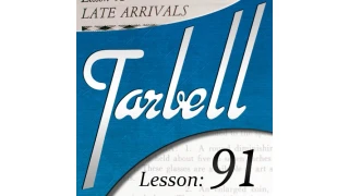 Tarbell 91 Late Arrivals by Dan Harlan