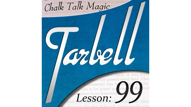 Tarbell 99: Chalk Talk Magic by Dan Harlan