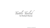Tattle Tailed by Michael Murray