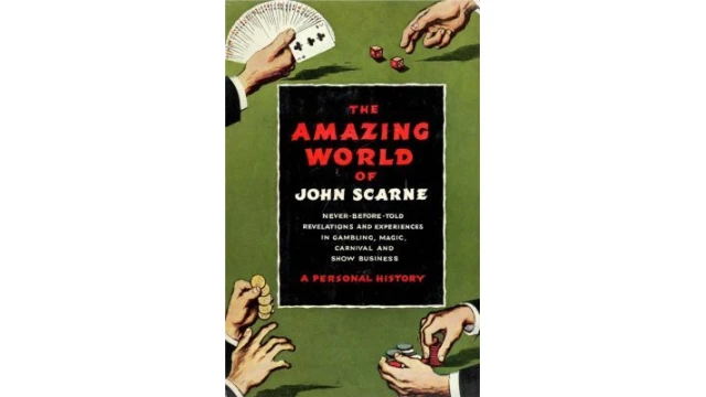 The Amazing World of John Scarne by John Scarne The Amazing World of John Scarne by John Scarne
