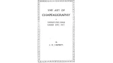 The Art Of Chapeaugraphy by John G. Hamley