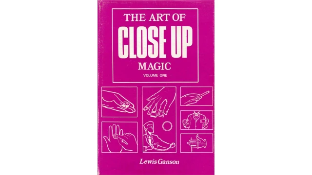 The Art of Close-Up Magic Volume 1 by Lewis Ganson