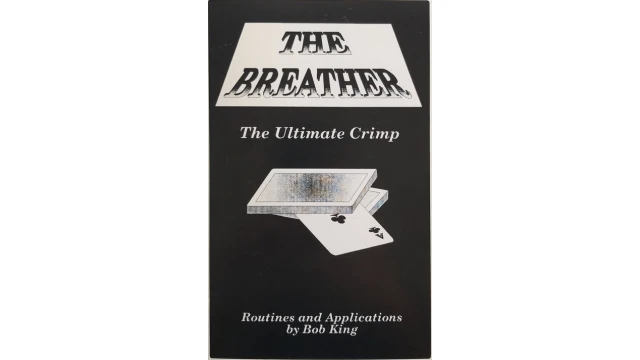 The Breather - The Ultimate Crimp Vol 1 by Bob King The Breather - The Ultimate Crimp Vol 1 by Bob King