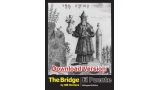 The Bridge Vol.1 & 2 - Mentalism of Dreams by Bill Montana The Bridge Vol.1 & 2 - Mentalism of Dreams by Bill Montana