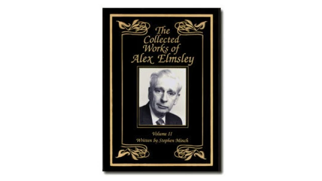 The Collected Works Of Alex Elmsley Vol. 2 by Stephen Minch The Collected Works Of Alex Elmsley Vol. 2 by Stephen Minch