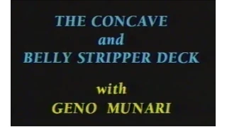The Concave Stripper Deck by Geno Munari The Concave Stripper Deck by Geno Munari