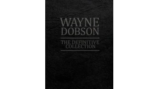 The Definitive Collection by Wayne Dobson