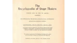 The Encyclopedia of Stage Illusions by Burling Hull