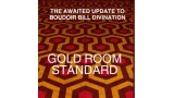 The Gold Room Standard by Docc Hilford