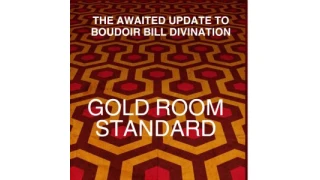 The Gold Room Standard by Docc Hilford The Gold Room Standard by Docc Hilford
