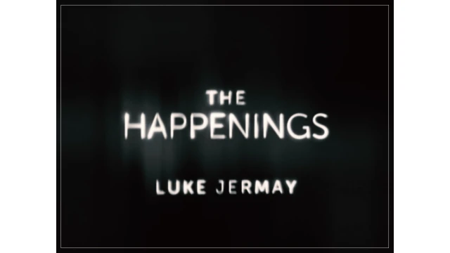 The Happenings - Exclusive Virtual Live Event Series (Sessions 4) by Luke Jermay The Happenings - Exclusive Virtual Live Event Series (Sessions 4) by Luke Jermay