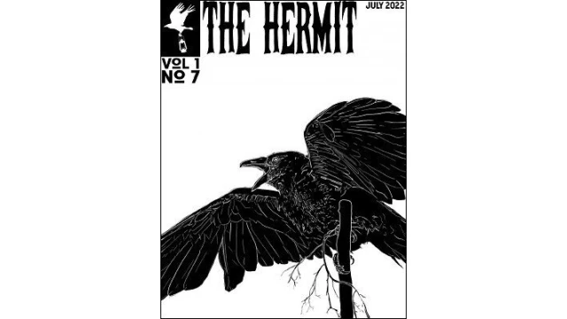 The Hermit Magazine Vol. 1 No.7 (July 2022) by Scott Baird The Hermit Magazine Vol. 1 No.7 (July 2022) by Scott Baird