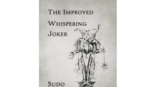 The Improved Whispering Joker by Sudo