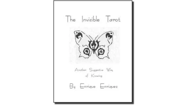 The Invisible Tarot - Another Suggestive Way Of Knowing by Enrique Enriquez