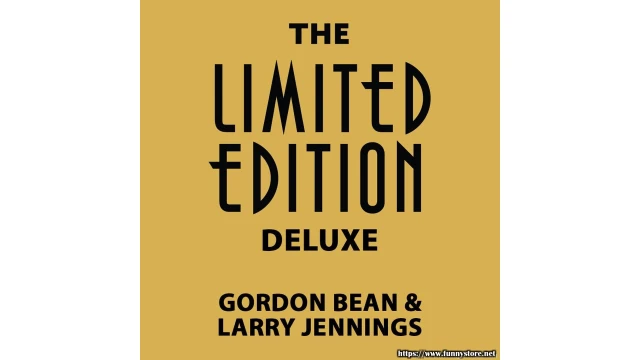 The Limited Edition Deluxe by Gordon Bean & Larry Jennings The Limited Edition Deluxe by Gordon Bean & Larry Jennings