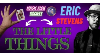 The Little Things Lecture by Eric Stevens