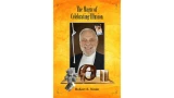 The Magic of Celebrating Illusion by Robert Neale and Larry Hass