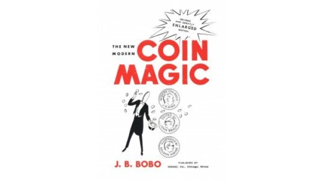 The New Modern Coin Magic By J. B. Bobo