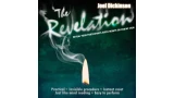 The Revelation by Joel Dickinson The Revelation by Joel Dickinson
