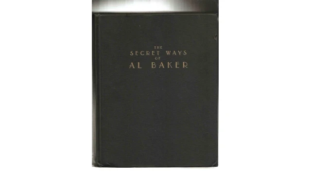 The Secret Ways of Al Baker Book by Al Baker