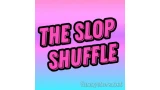 The Slop Shuffle With Nick Locapo by Nick Locapo