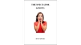 The Spectator Knows by Devin Knight