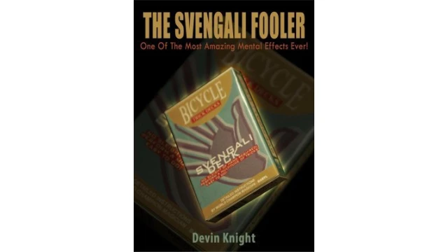 The Svengali Fooler by Devin Knight