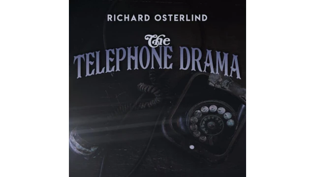 The Telephone Drama (Annemann Presented) by Richard Osterlind