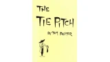 The Tie Pitch by Tom Palmer