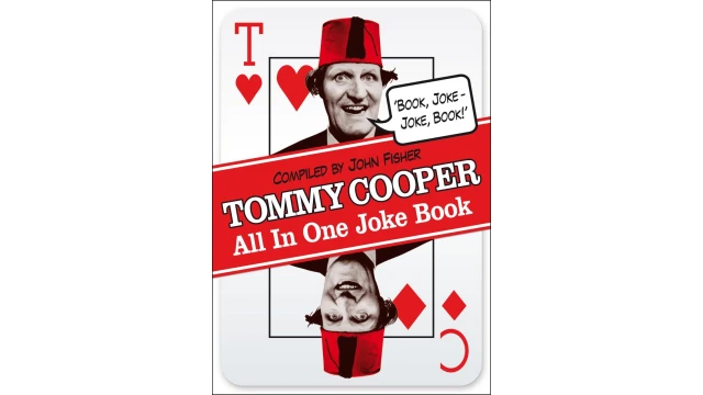 The Tommy Cooper All In One Joke Book by John Fisher