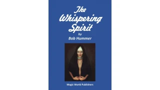 The Whispering Spirit by Bob Hummer The Whispering Spirit by Bob Hummer