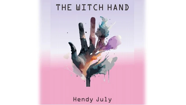 The Witch Hand by Hendy July The Witch Hand by Hendy July