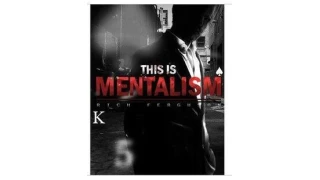 This Is Mentalism 1 by Rich Ferguson This Is Mentalism 1 by Rich Ferguson