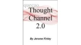 Thought Channel 2.0 by Jerome Finley