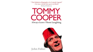 Tommy Cooper Always Leave Them Laughing by John Fisher