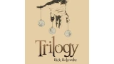 Trilogy by Rick Holcombe
