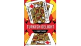 Turkish Delight by Vinny Sagoo (Neo Magic)