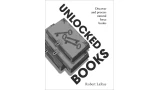 Unlocked Books by Robert D. LaRue, Jr.