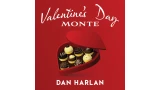 Valentine's Day Monte by Dan Harlan presented by Alvo Stockman
