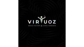 Virtuoz by Magie Factory x Chris Torrente