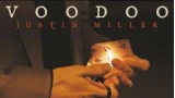Voodoo by Justin Miller