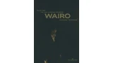 Wairo by Takao & French Drop